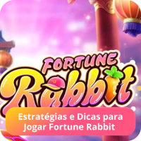 Fortune Rabbit estratégia